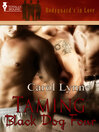 Taming BlackDog Four (eBook): Bodyguards in Love Series, Book 4